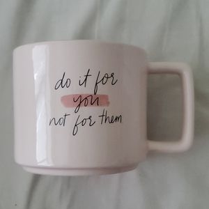 Do It For You Not For Them Pink Coffee Mug Cup